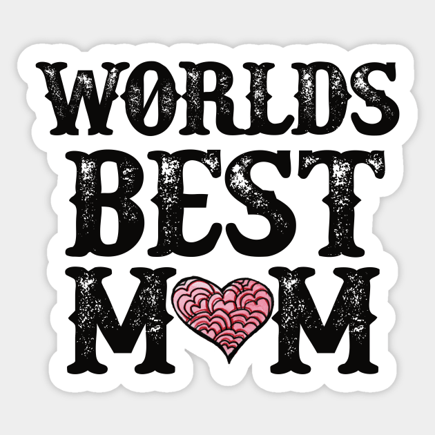 Worlds best MOM Sticker by bubbsnugg